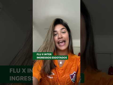 FLUMINENSE X INTER JOGO DE IDA PELA SEMIFINAL DA LIBERTADORES TEM INGRESSOS ESGOTADOS