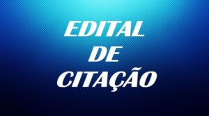 EDITAL DE CITAÇÃO – COMARCA DE IPATINGA – 2ª VARA CÍVIL