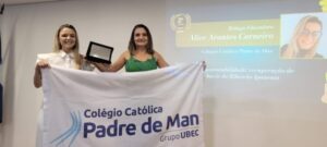 Professora de Biologia do Colégio Católica Padre de Man recebe premiação por projeto inovador de Educação Ambiental 