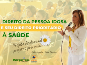 PESSOA IDOSA: O DIREITO PRIORITÁRIO À SAÚDE