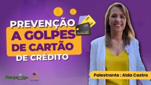 PREVENÇÃO A GOLPES FINANCEIROS CARTÃO DE CRÉDITO CONTRA A PESSOA IDOSA