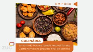 Santana do Paraíso promove Festival Paraíso Gastronômico neste fim de semana