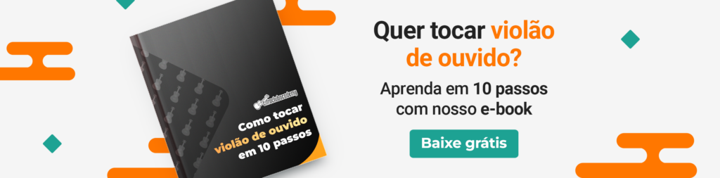 E-book do Cifra Club Academy sobre tirar música de ouvido no violão