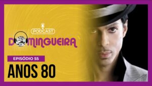 Podcast Domingueira : As músicas de funk, soul e rap que estão entre as melhores dos anos 80 - Domingueira