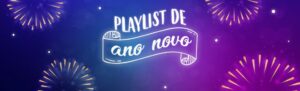 Playlist de Ano Novo