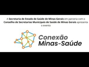 Conexão Minas-Saúde reúne secretários de saúde de todo o estado