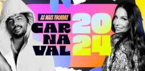 As mais tocadas carnaval 2024 - Playlist