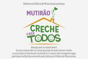 DPMG abre inscrições nos municípios de Minas para o Mutirão “Creche para Todos”