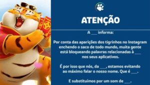 Tigre pede aos usuários que não confundam marca com tigrinho