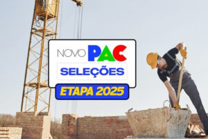 Abertas inscrições para propostas da etapa 2025 do Novo PAC Seleções