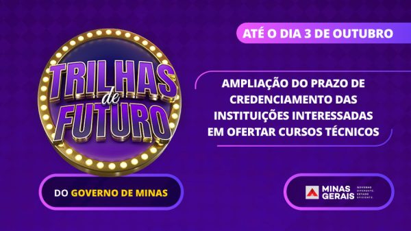 4ª edição do Trilhas de Futuro: Governo de Minas amplia período de credenciamento das instituições