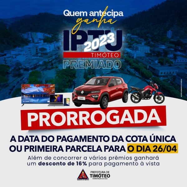 Prefeitura de Timóteo prorroga o prazo para o pagamento de IPTU Premiado 2023 à vista ou em primeira parcela - Portal ZUG - Vale do Aço