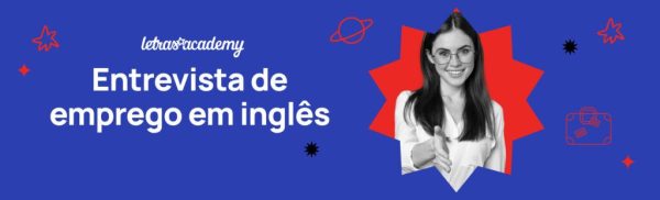 banner azul e vermelho com a imagem de uma mulher branca de cabelo liso e óculos estendendo a mão para um cumprimento, com a chamada para o texto sobre entrevista de emprego em inglês