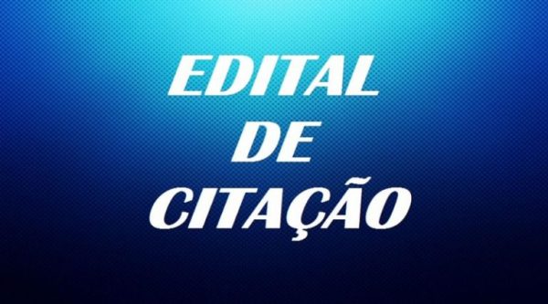 EDITAL DE CITAÇÃO – 2ª Vara Cível da Comarca de Ipatinga