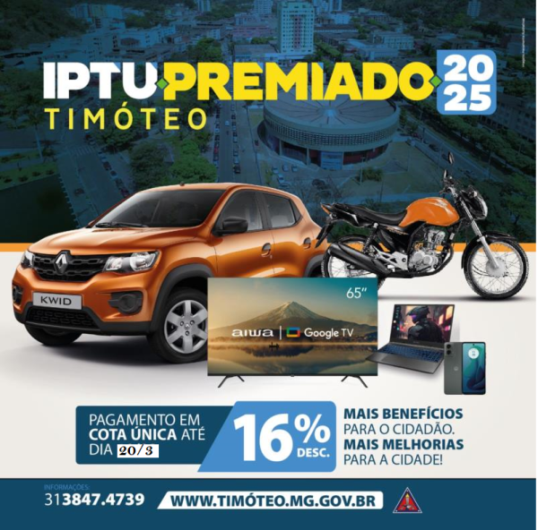 IPTU 2025 de Timóteo: PRORROGADO o prazo até o dia 20 de março para quitar o imposto