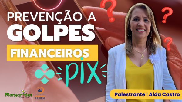 Qual o seu Pix? Prevenção de Golpes Financeiros